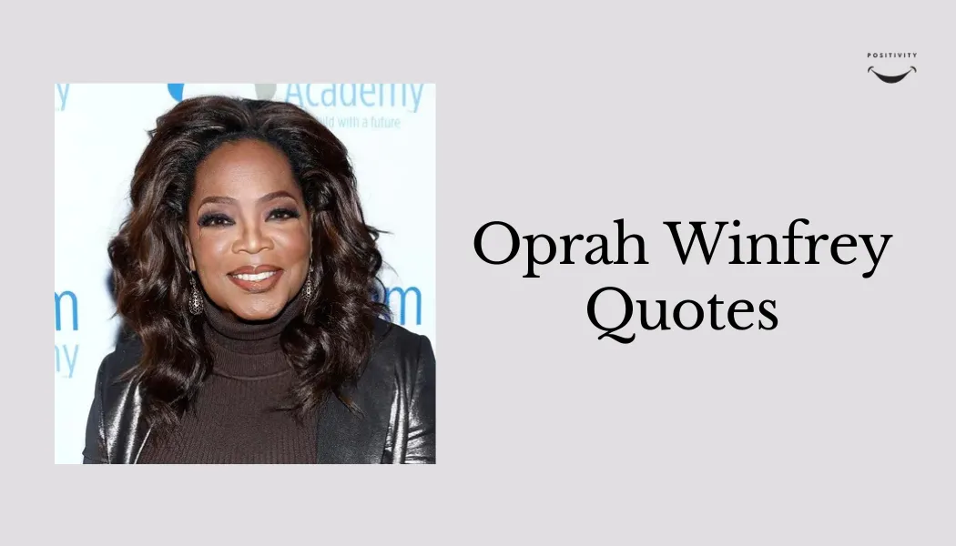 Oprah Winfrey Quotes