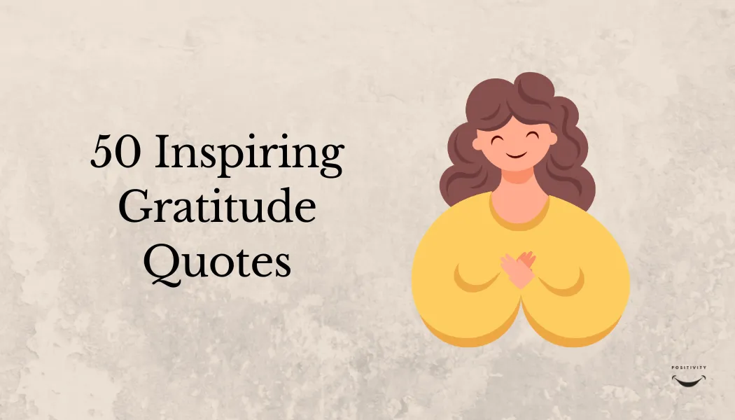 50 Inspiring Gratitude Quotes