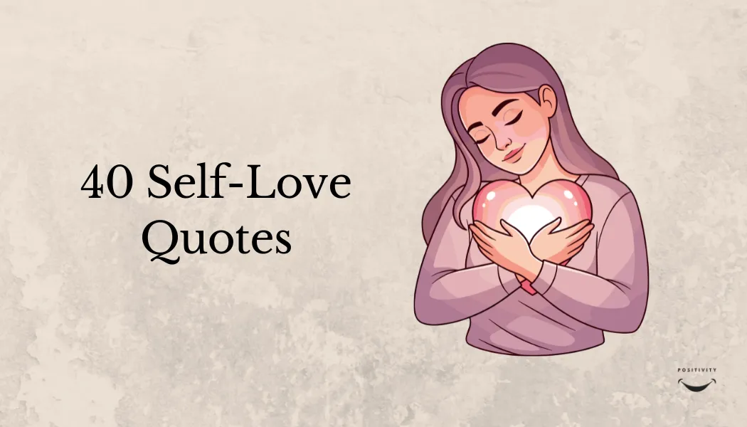 40 Self-Love Quotes
