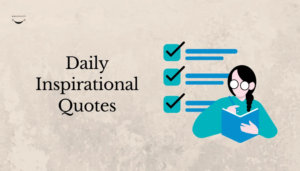 Daily Inspirational Quotes