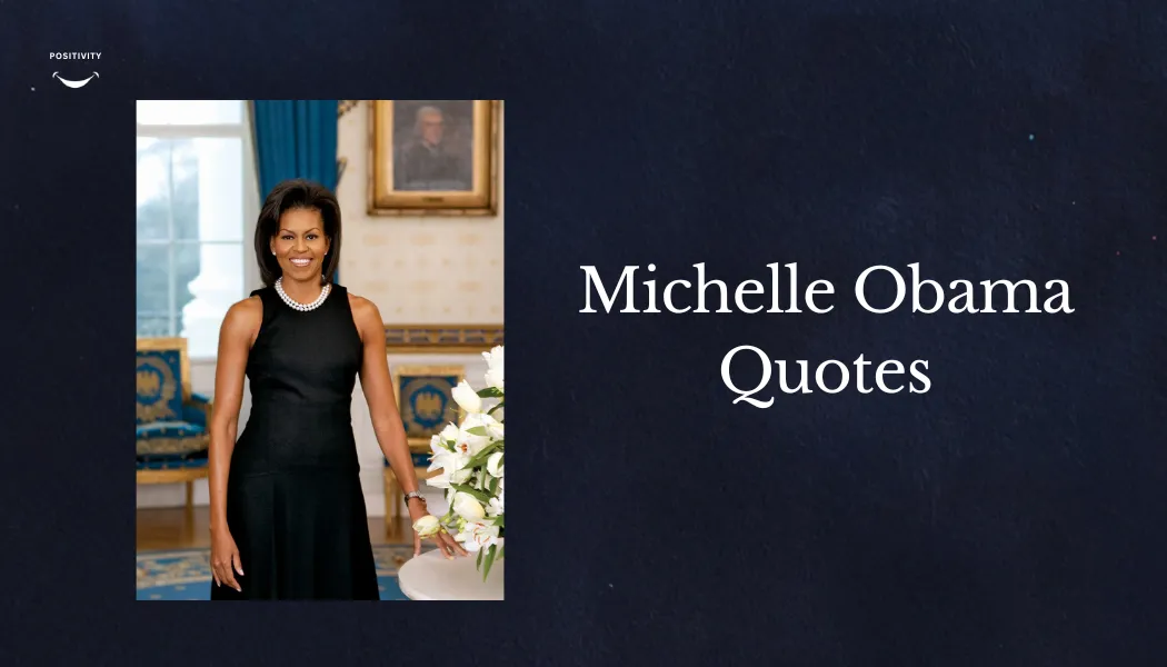 Michelle Obama Quotes