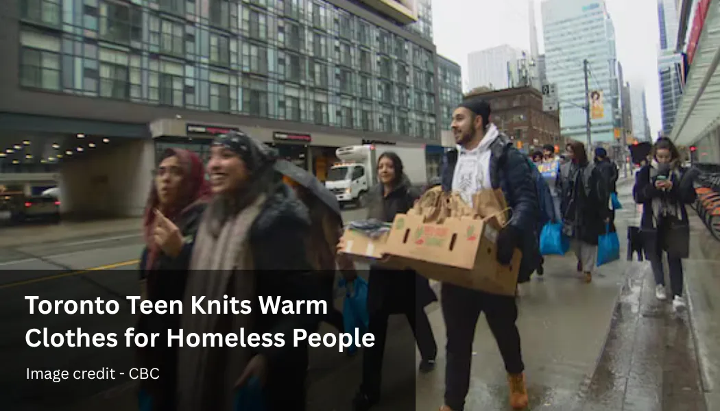 Toronto Teen Knits Warm Clothes for Homeless People