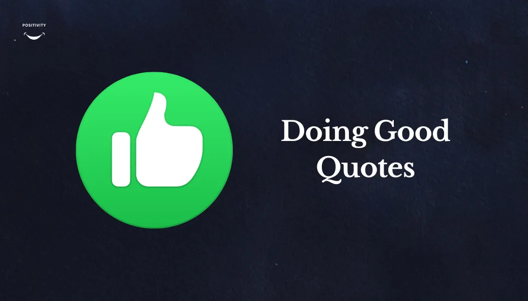Doing Good Quotes