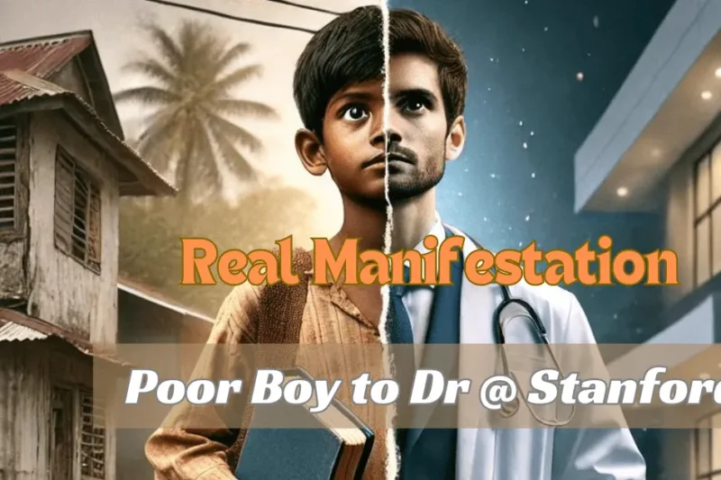 The Power of Manifestation: A Poor Boy’s Journey to Becoming a Doctor
