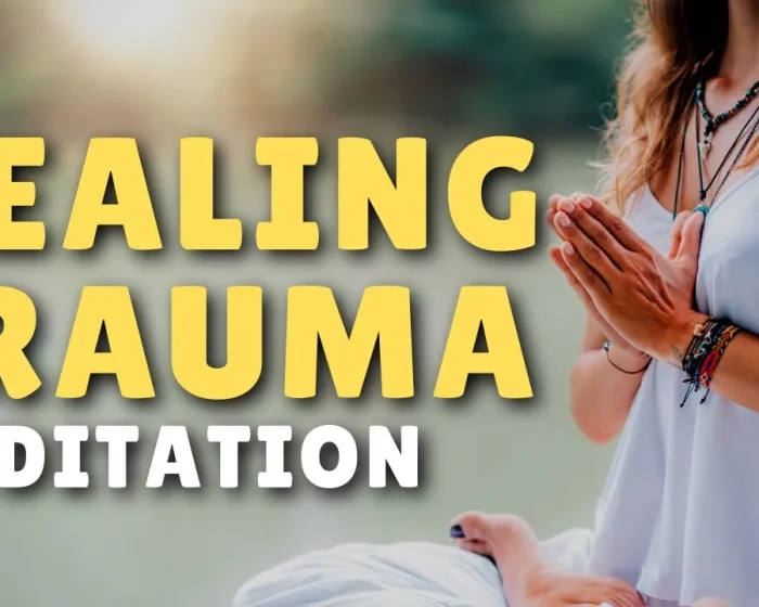 Healing Trauma Meditation