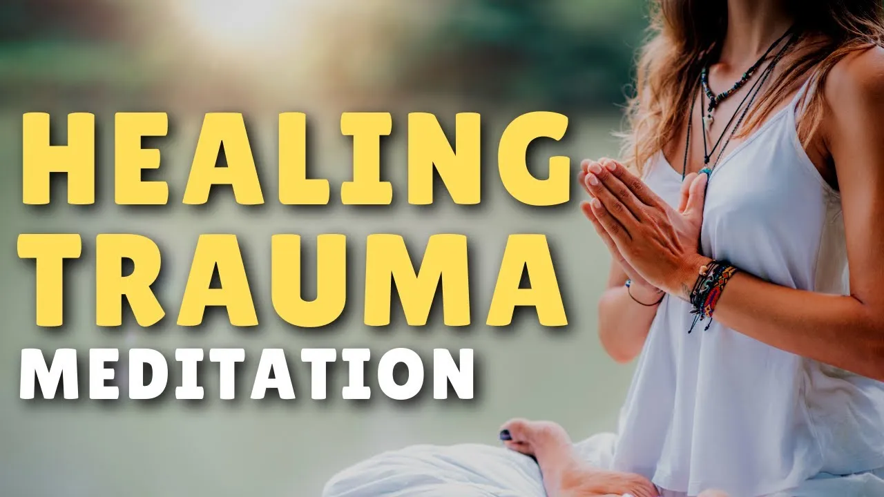 Healing Trauma Meditation : Mindfulness Practices for Emotional Balance