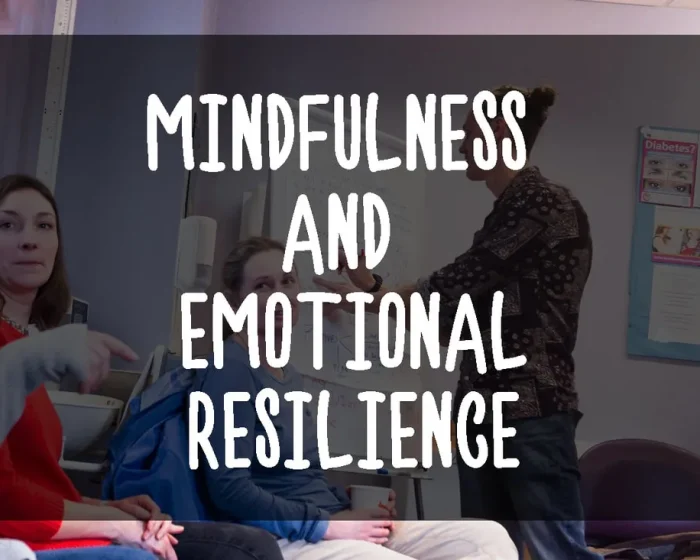 Building Emotional Resilience Through Mindfulness