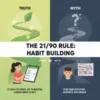 The 21/90 Rule: Truth or Myth in Habit Building?