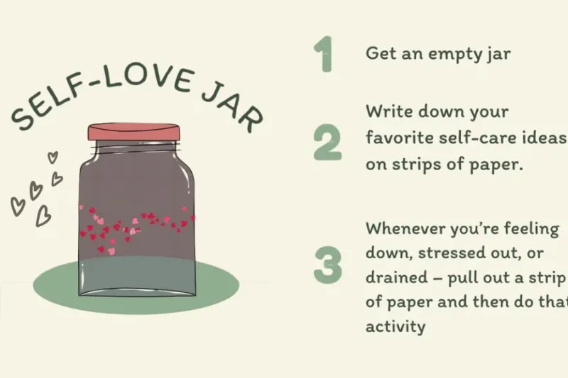 A Gentle Reminder: Create Your Self-Love Jar for Daily Self-Care