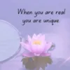 The Power of Being Real: Why Authenticity Makes You Truly Unique