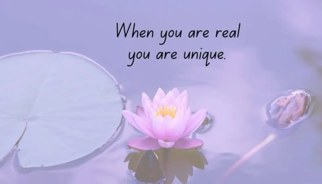 The Power of Being Real: Why Authenticity Makes You Truly Unique