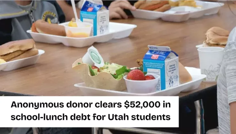 Anonymous Donor Clears $52,000 in Utah School Lunch Debt