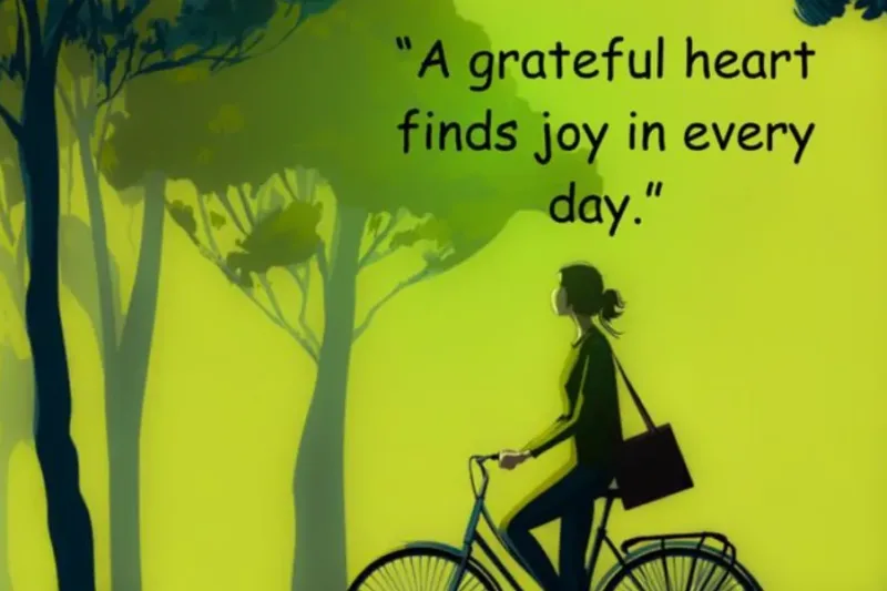 A Grateful Heart Finds Joy in Every Day