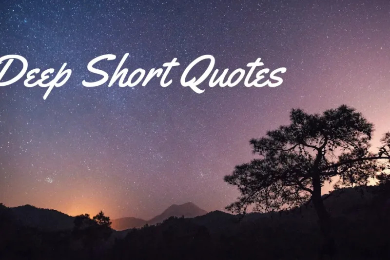 Deep Short Quotes