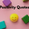 Positivity Quotes