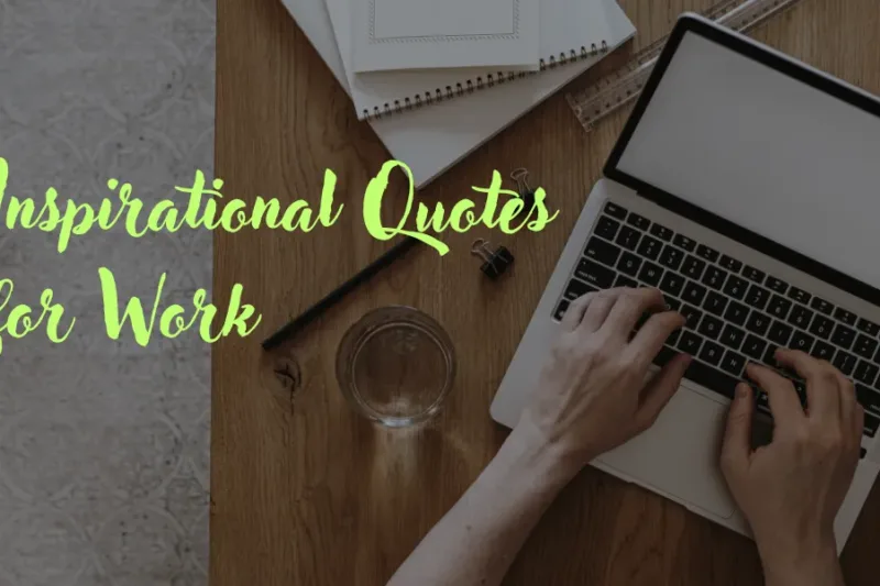 Inspirational Quotes for Work