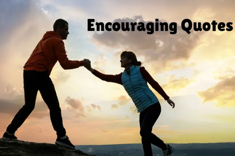 Encouraging Quotes