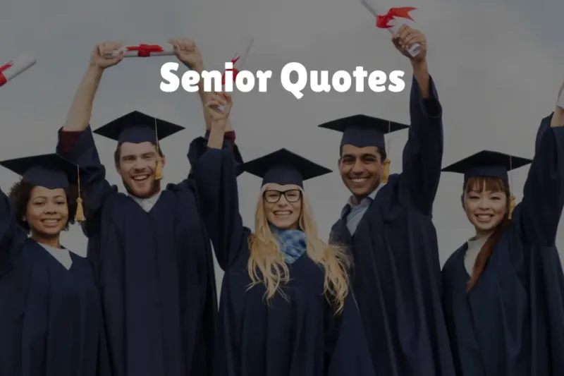 Senior Quotes