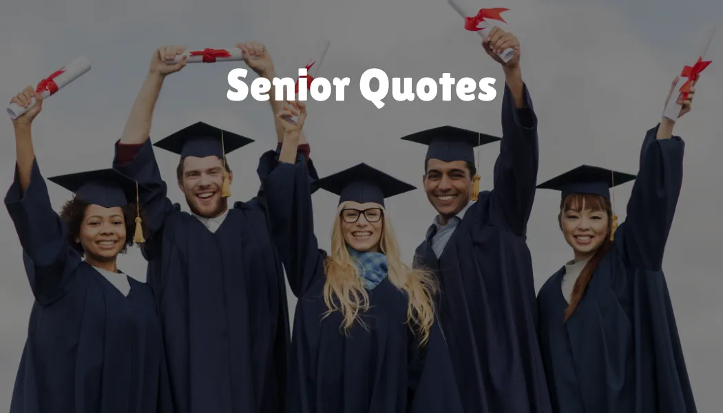 Senior Quotes