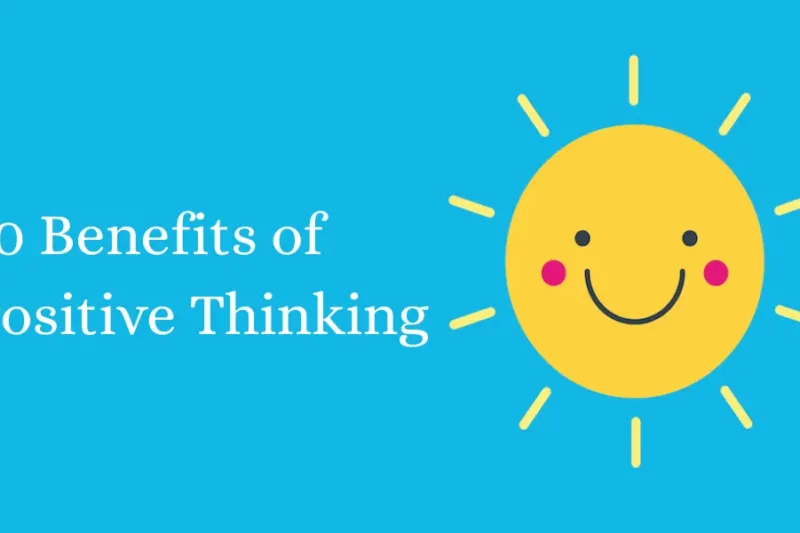 10 Benefits of Positive Thinking