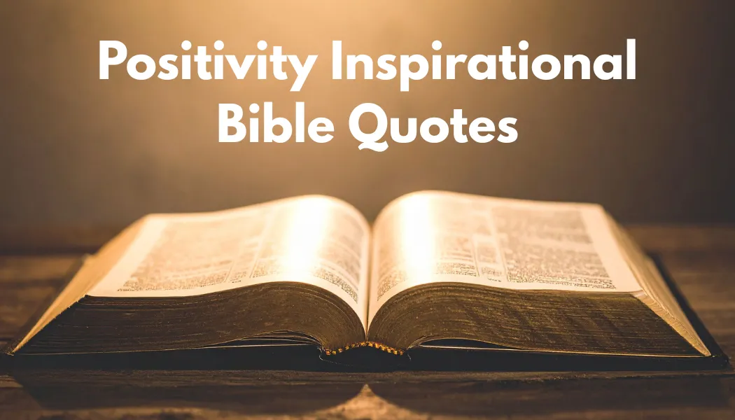 Positivity Inspirational Bible Quotes