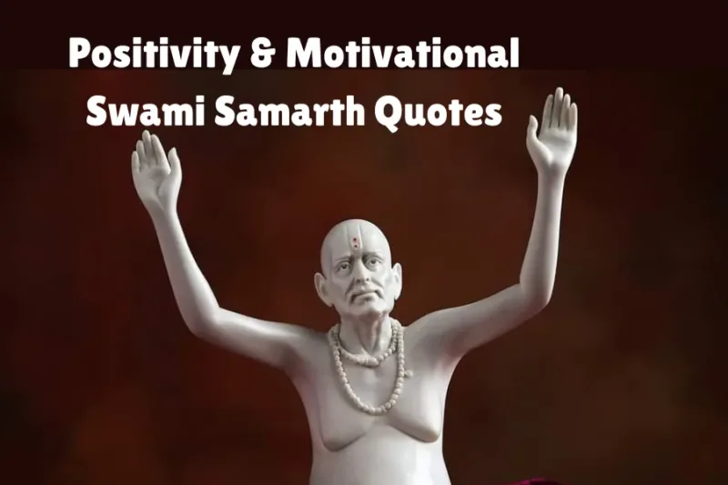 Positivity & Motivational Swami Samarth Quotes
