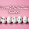 Funny Motivational Quotes