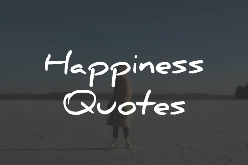 Happiness Quotes