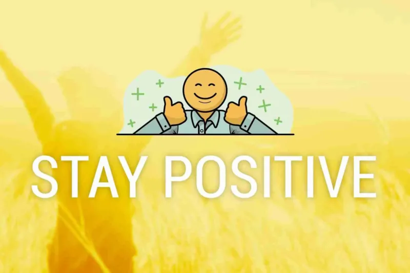How to Stay Positive