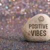 Positive Vibes