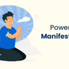 The Power of Manifestation